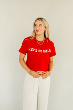 Load image into Gallery viewer, Let&#39;s Go Girls Tee