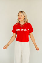 Load image into Gallery viewer, Let&#39;s Go Girls Tee