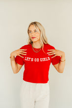 Load image into Gallery viewer, Let&#39;s Go Girls Tee