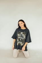 Load image into Gallery viewer, All You Need Is Love Tee DAYDREAMER